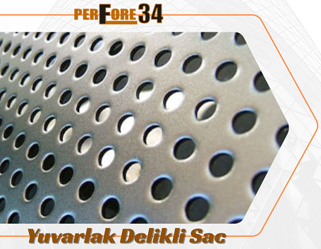 Yuvarlak Delikli Sac